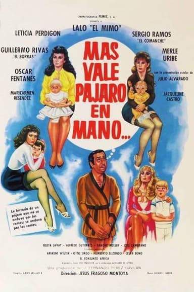 Más Vale Pájaro en Mano poster