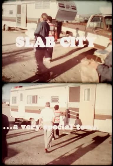 Slab City ... A Very Special Place poster