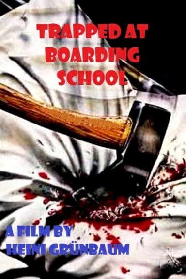 Trapped at Boarding School poster