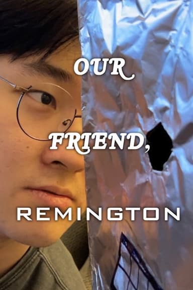 Our Friend, Remington poster
