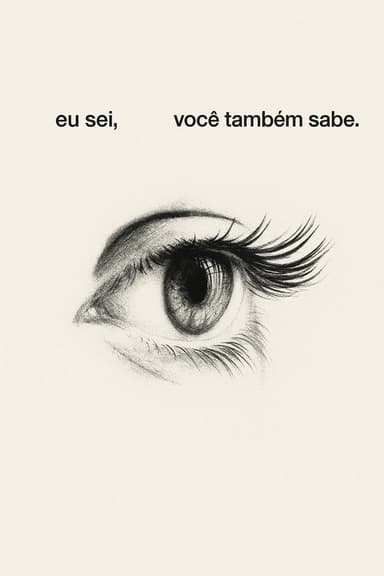Eu sei, você também sabe poster
