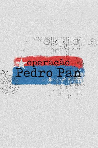 Operação Pedro Pan poster