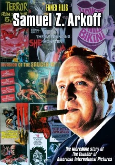 The Fanex Files, Volume 2: Samuel Z. Arkoff poster