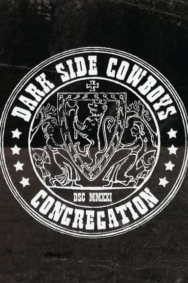 Dark Side Cowboys: Congregation poster