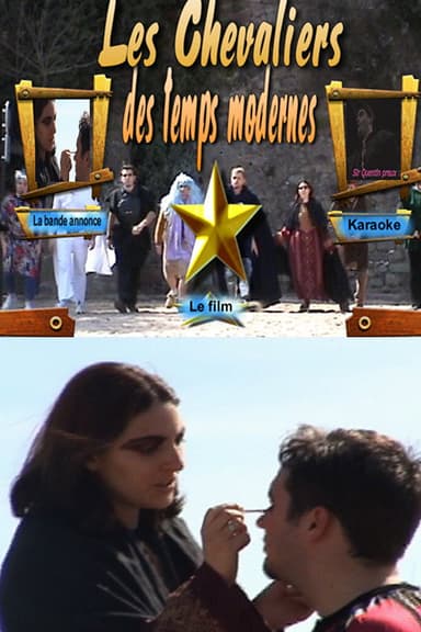 Les chevaliers des temps modernes poster