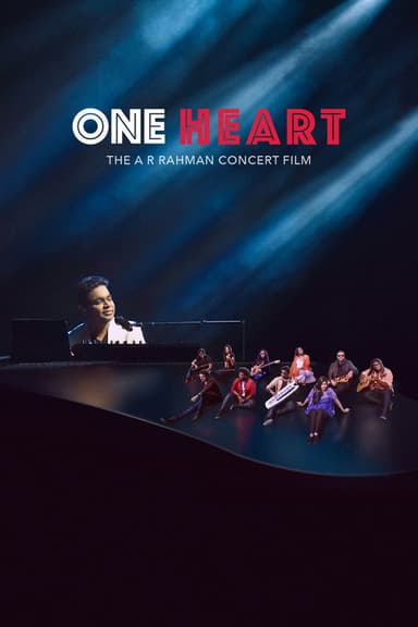 One Heart: The A.R. Rahman Concert Film poster