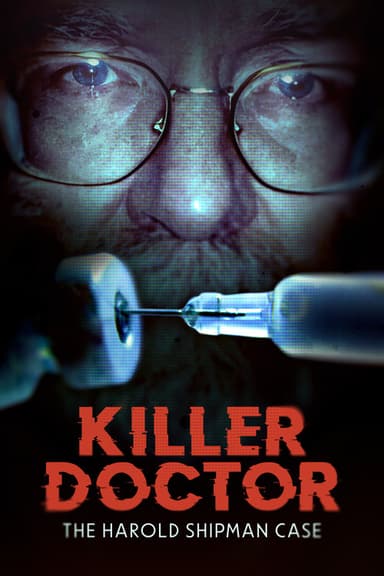 Killer Doctor: The Harold Shipman Case poster