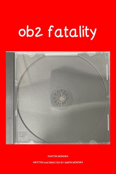 ob2 Fatality poster