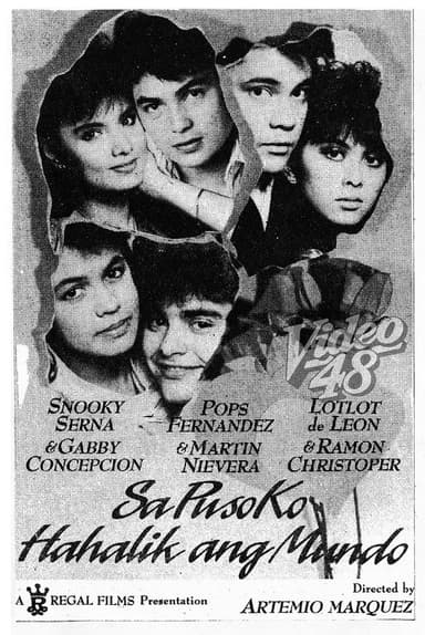 Sa Puso Ko Hahalik Ang Mundo poster