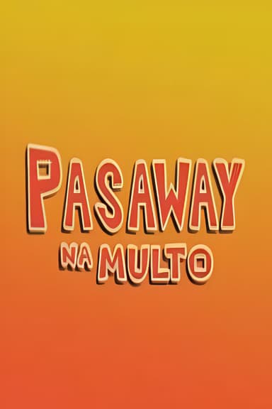 Pasaway Na Multo poster