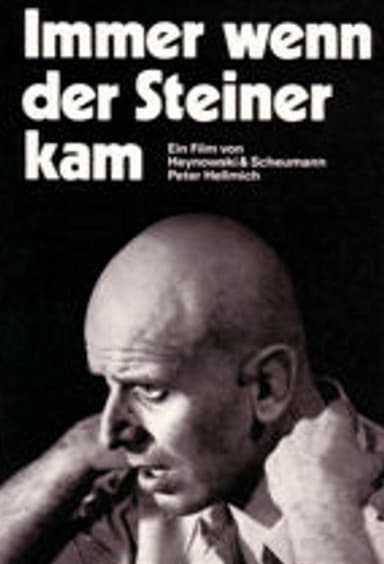 Immer wenn der Steiner kam poster