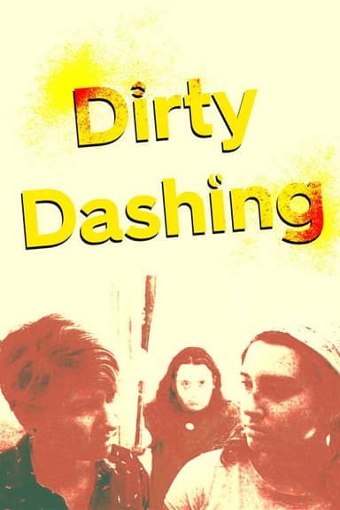 Dirty Dashing poster