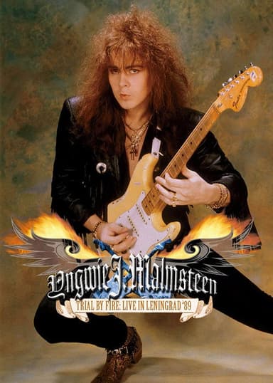 Yngwie J. Malmsteen: Trial by Fire - Live in Leningrad '89 poster
