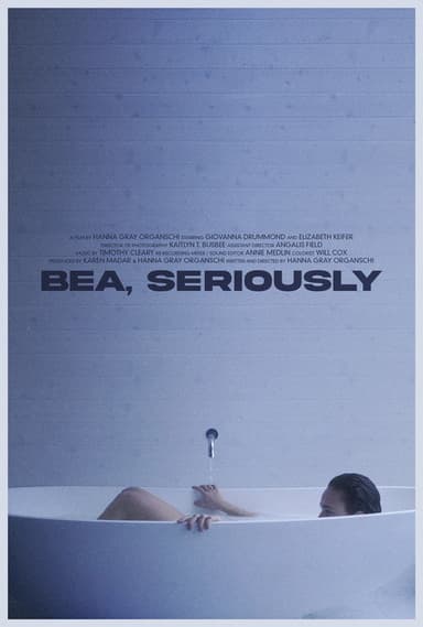 Bea, Seriously poster