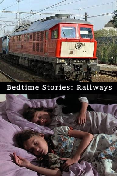 Bedtime Stories: Railways poster