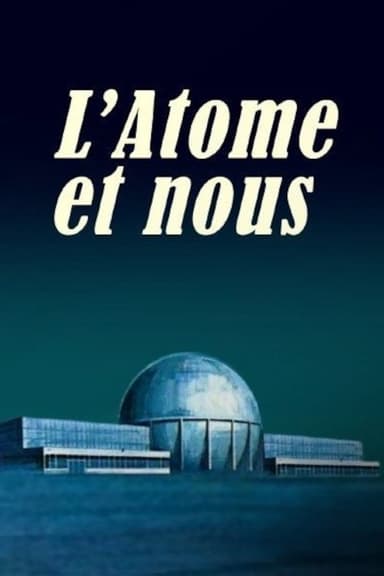 The Atom And Us poster