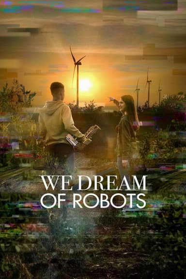 We Dream of Robots poster