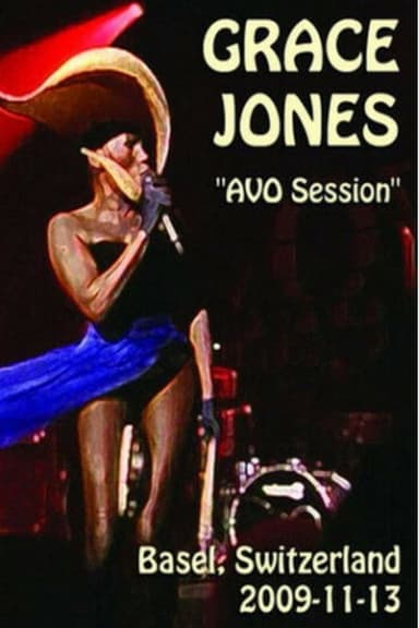 Grace Jones - AVO Session Basel 2009 poster