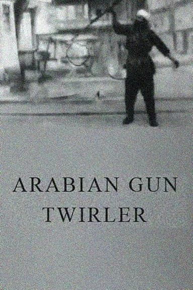 Arabian Gun Twirler poster