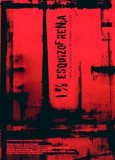 Uno por ciento, esquizofrenia poster