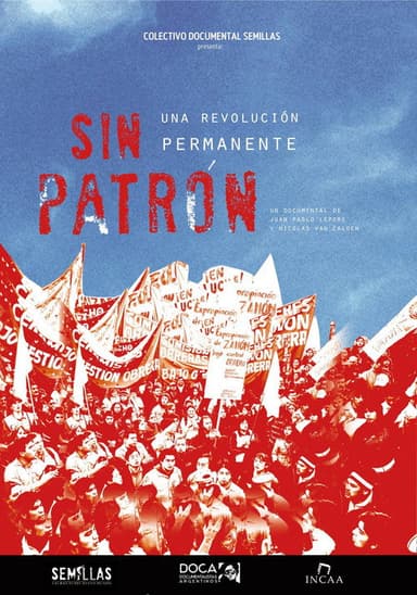 Sin patrón, una revolución permanente poster