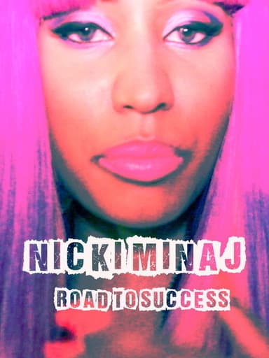 Nicki Minaj - Road to Success poster