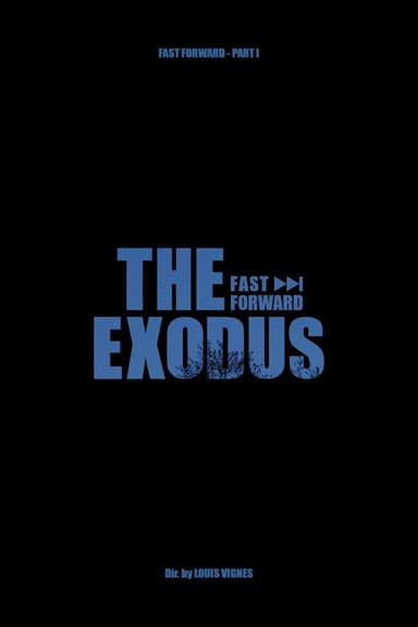 L'Exode - Fast Forward Pt.1 poster