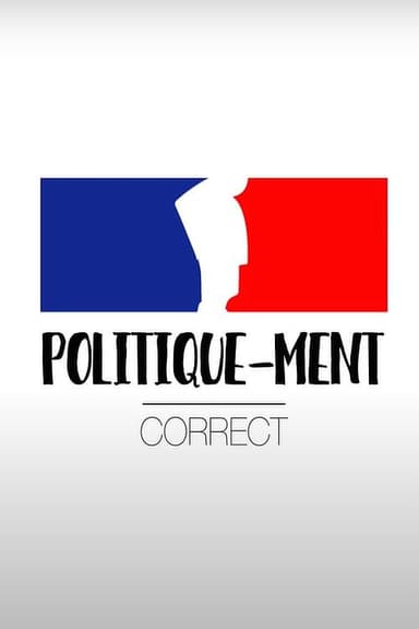 Politique-ment correct poster