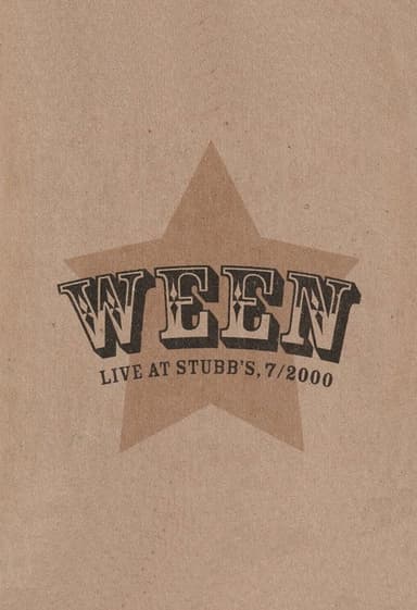 Ween: Live at Stubb's, 7/2000 poster