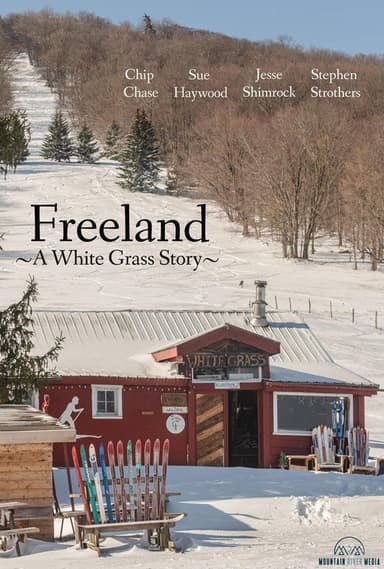 Freeland ~ A White Grass Story poster
