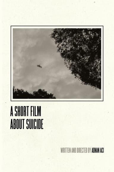 A Short Film About Suicide poster