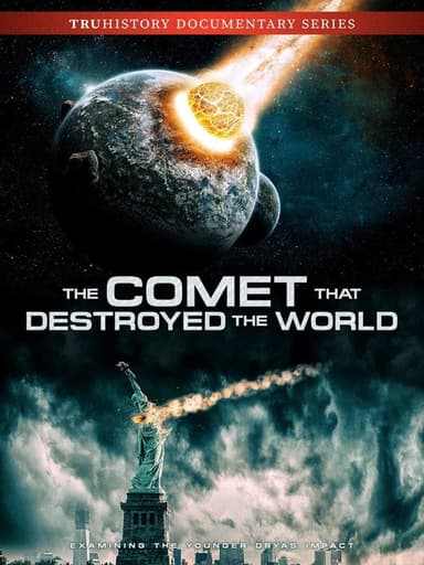 The Comet That Destroyed the World poster