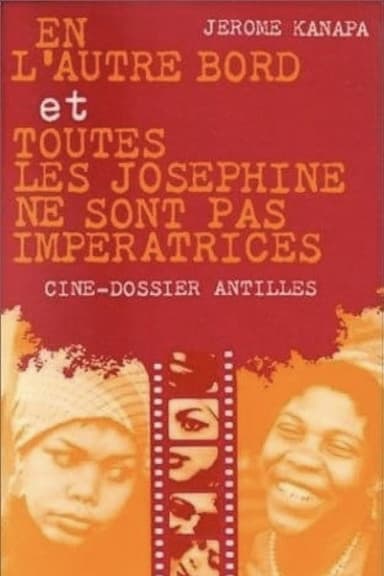 Toutes les Joséphine ne sont pas impératrices poster