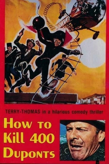How to Kill 400 Duponts poster