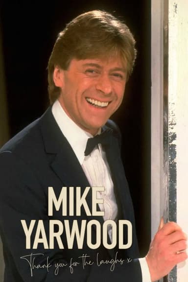 Mike Yarwood: Thank You For The Laughs poster