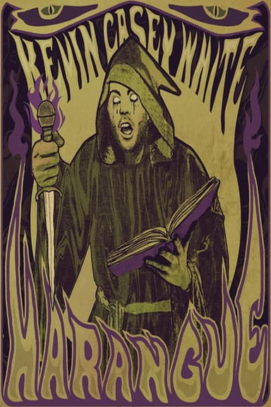 Kevin Casey White: Harangue poster