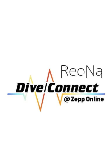 ReoNa Dive/Connect @ Zepp Online poster