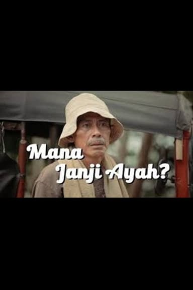 Mana Janji Ayah? poster