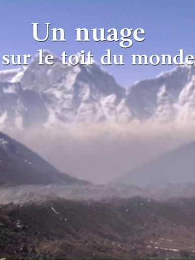 Un nuage sur le toit du monde poster
