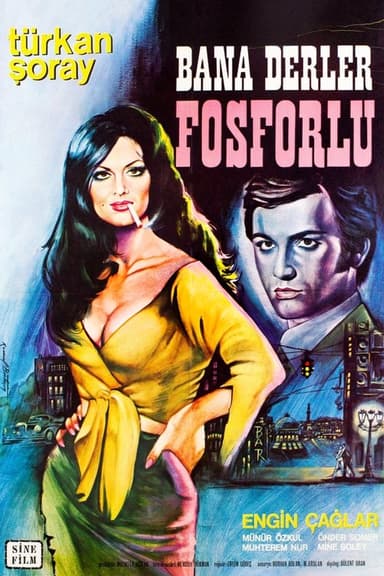 Bana Derler Fosforlu poster