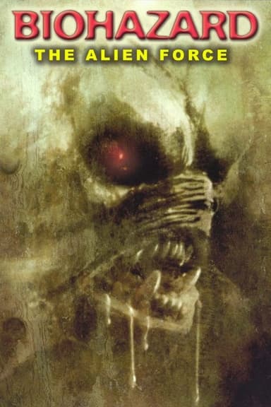 Biohazard: The Alien Force poster