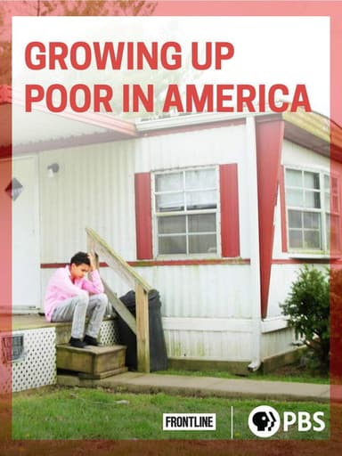 Growing Up Poor in America poster