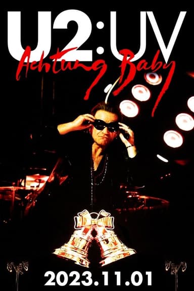 U2:UV Live from Vegas, 2023/11/01 poster