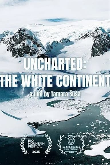Uncharted: The White Continent poster