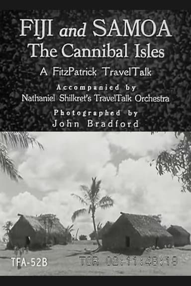 Fiji and Samoa: The Cannibal Isles poster
