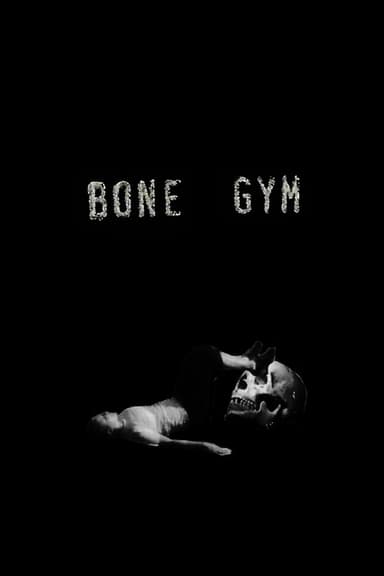 Bone Gym poster