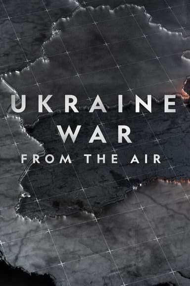 Ukraine War From the Air poster
