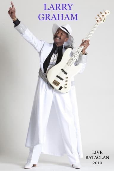 Larry Graham Live Bataclan 2010 poster