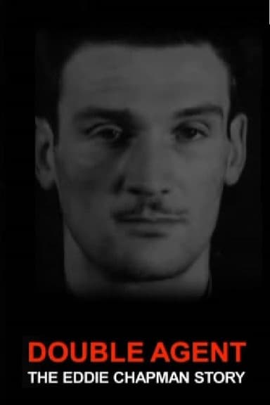 Double Agent: The Eddie Chapman Story poster
