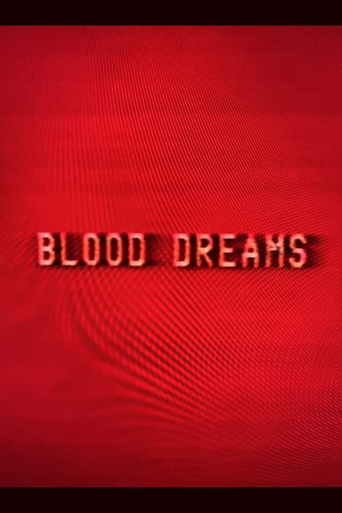 Blood Dreams poster